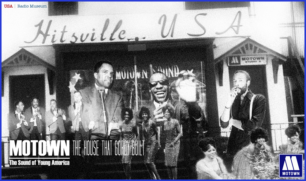 The House That Gordy Built: The ‘Hitsville’ Legacy [Part 1]