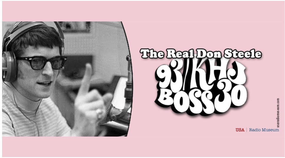 Keeping It ‘Real’: Don Steele’s Legacy Remembered, Recalled
