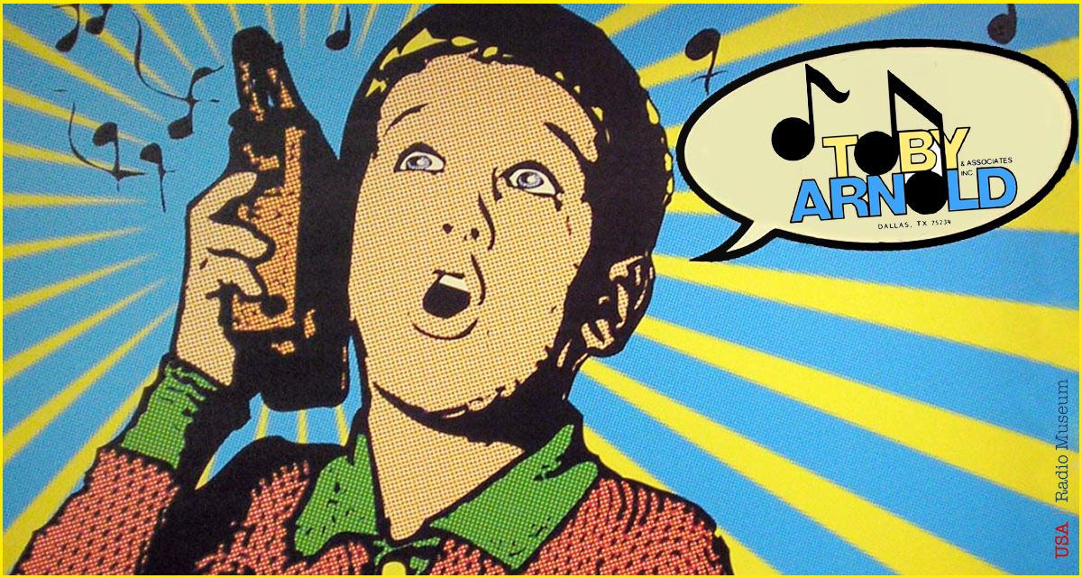 Jingles and Sounds That Endures: Saluting Toby Arnold’s Lasting Impact on Radio