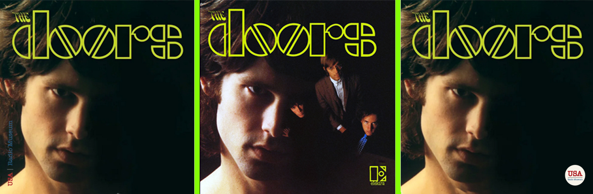Break On Through: The Doors’ 1967 Release and Birth of a New American LP Sound